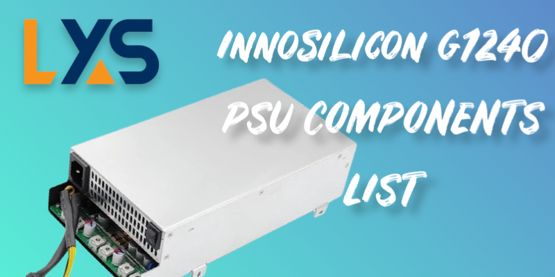 Innosilicon T2T 32t Crypto Miner G1240 Power Supply Unit Components List Repair Guide