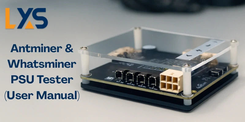 Step-by-step guide for testing ASIC miner PSU with Antminer Whatsminer tester
